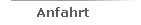 Anfahrt